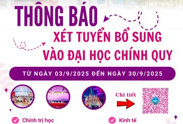 XÉT TUYỂN BỔ SUNG VÀO ĐẠI HỌC CHÍNH QUY NĂM 2025 TỪ NGÀY 03/9/2025 ĐẾN 30/9/2025
